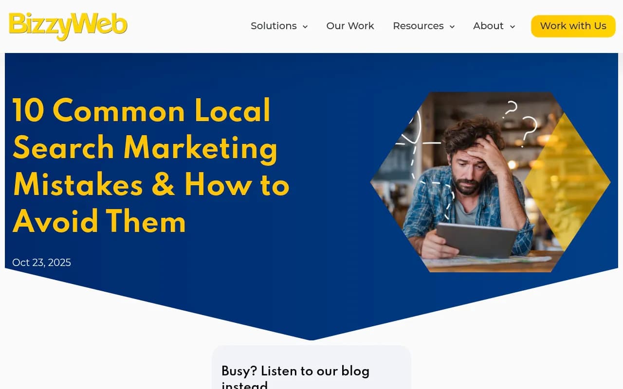 Bizzyweb's article on common local search marketing mistakes, a useful baseline for the traditional local SEO errors that still apply