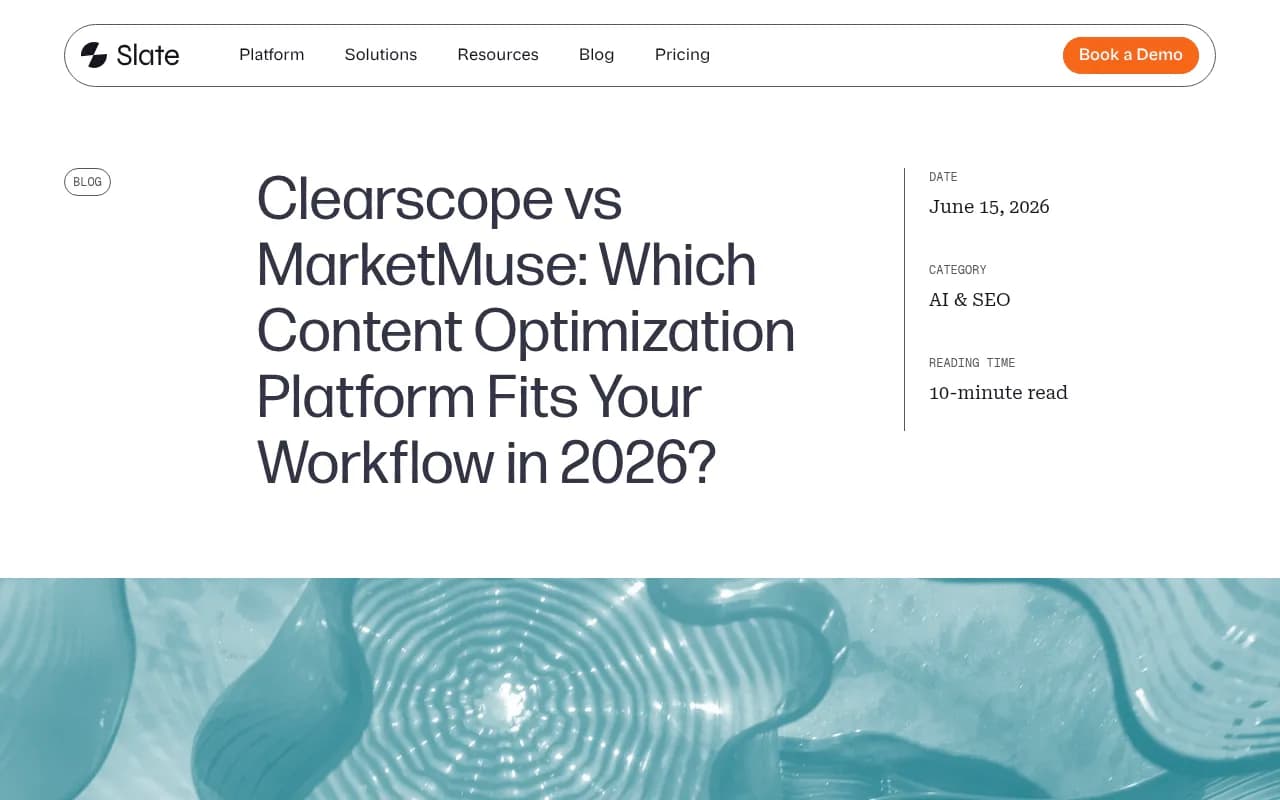 Clearscope vs MarketMuse workflow comparison from Slate's 2026 analysis