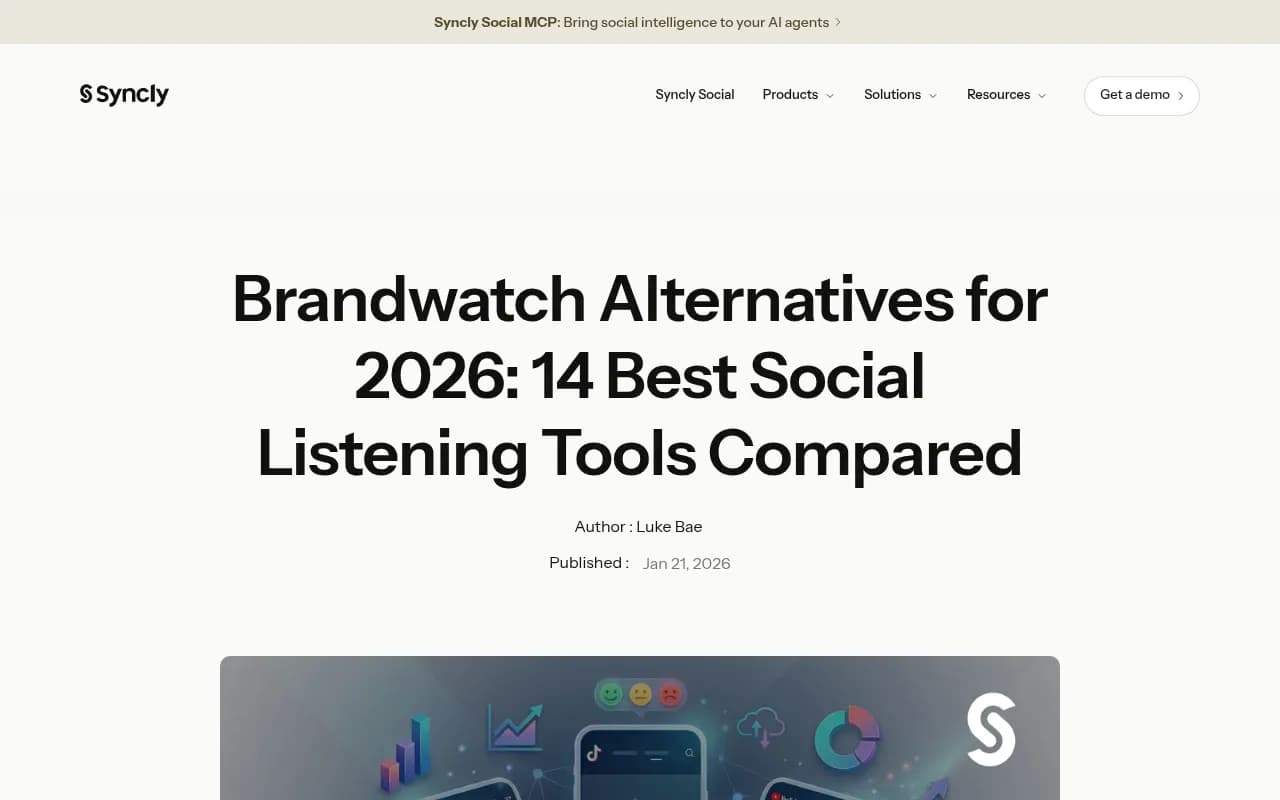 Syncly's guide to Brandwatch alternatives, with criteria for evaluating listening tools