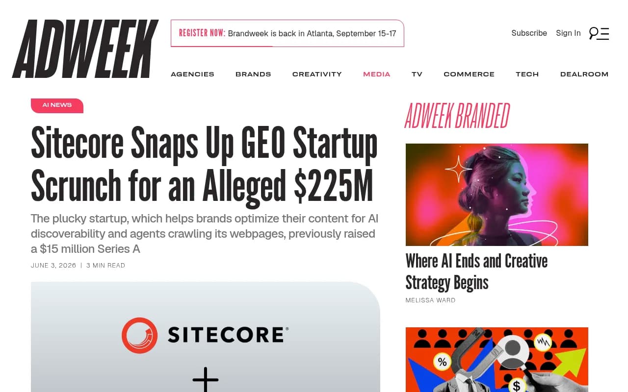 Adweek coverage of the Sitecore-Scrunch deal, reported at an alleged $225M valuation