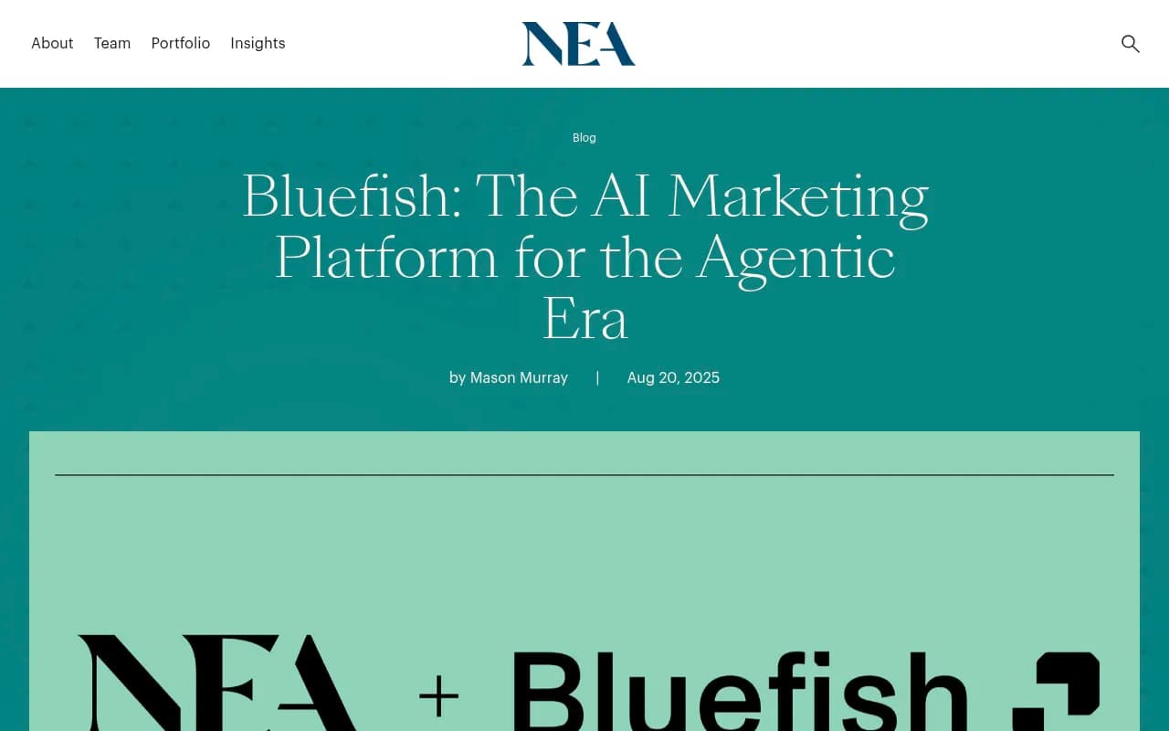 Bluefish's positioning as an agentic marketing platform, from its NEA-published blog post announcing the Series A